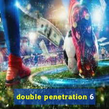 double penetration 6